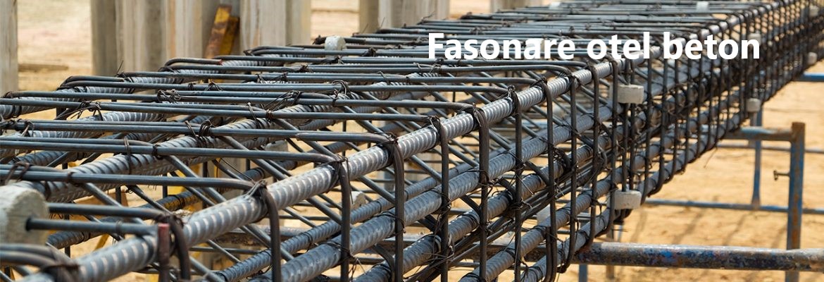 Fasonare otel beton