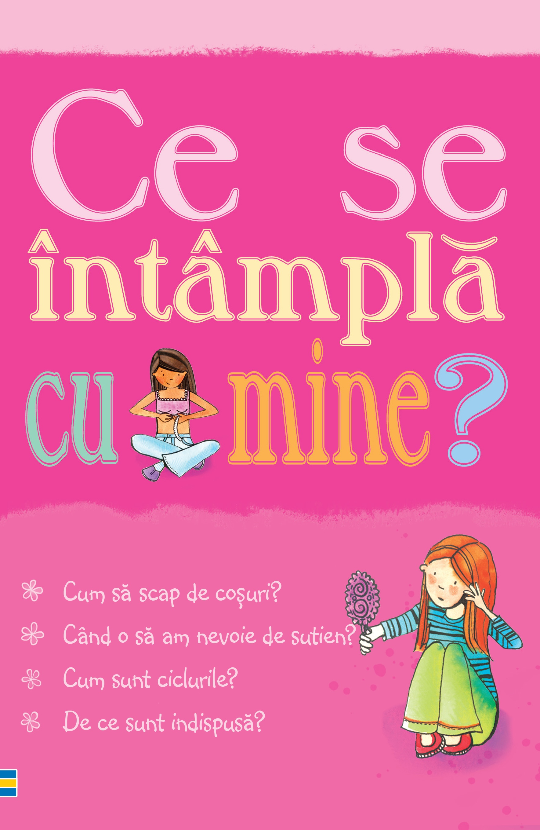 Carti pentru adulti si adolescenti - Ce se întâmplă cu mine? (pentru fete), autor Susan Meredith,Nancy Leschnikoff