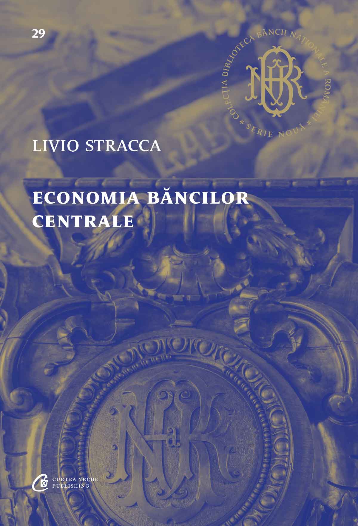 Economia băncilor centrale, autor Livio Stracca [1]