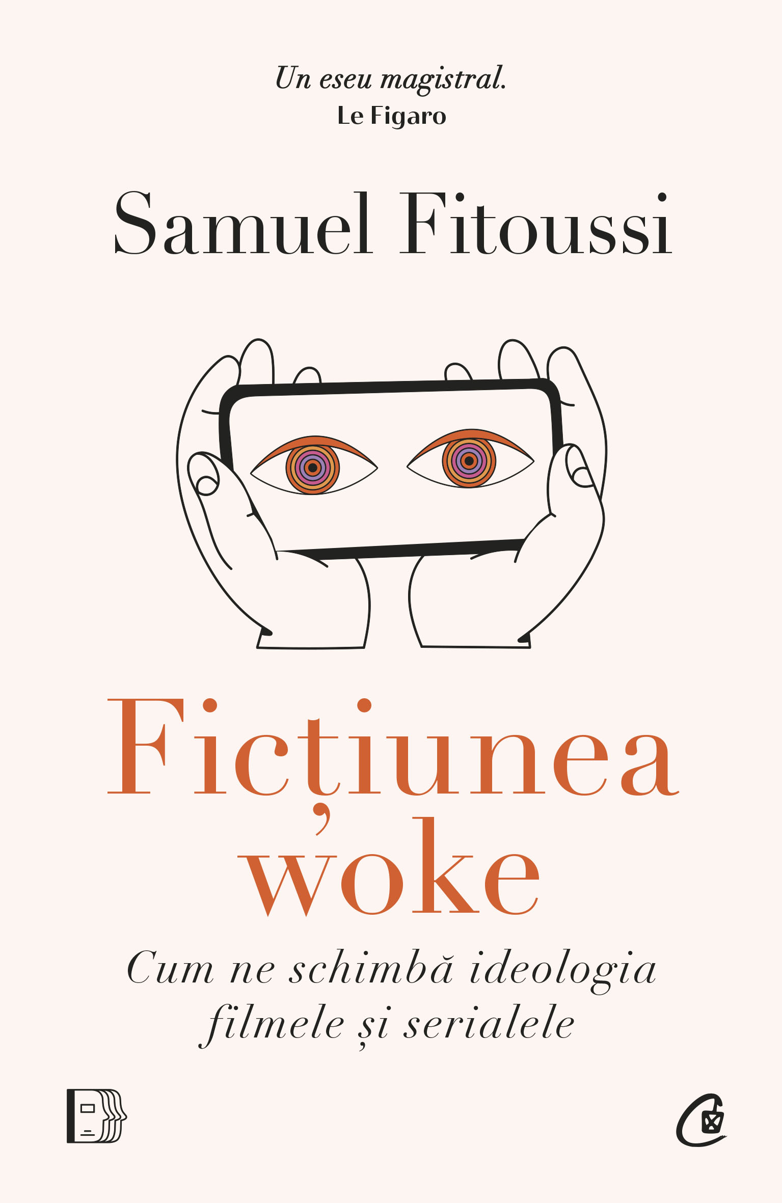 Carti pentru adulti si adolescenti - Ficțiunea woke, autor Samuel Fitoussi