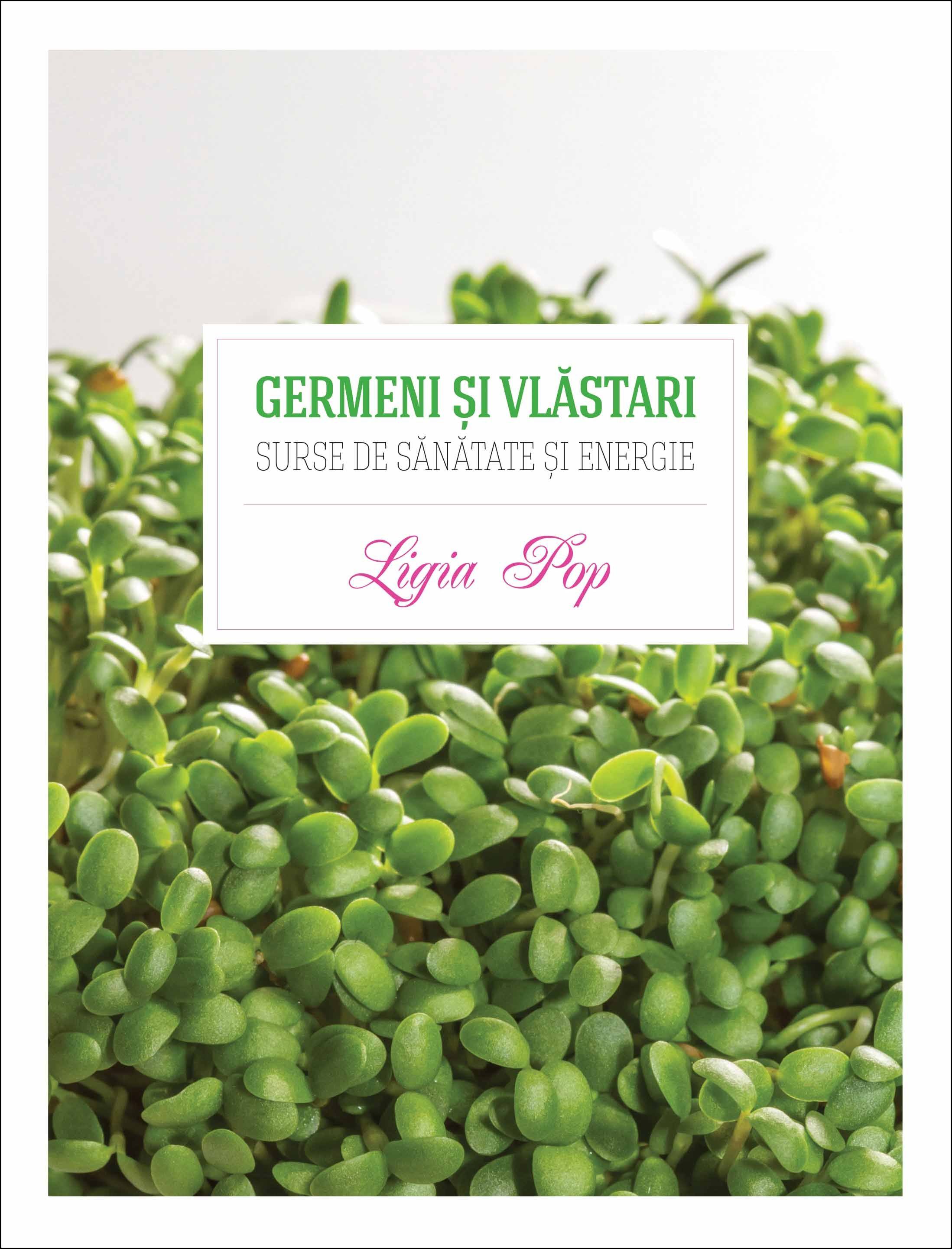Carti pentru adulti si adolescenti - Germeni și vlăstari, autor Ligia Pop