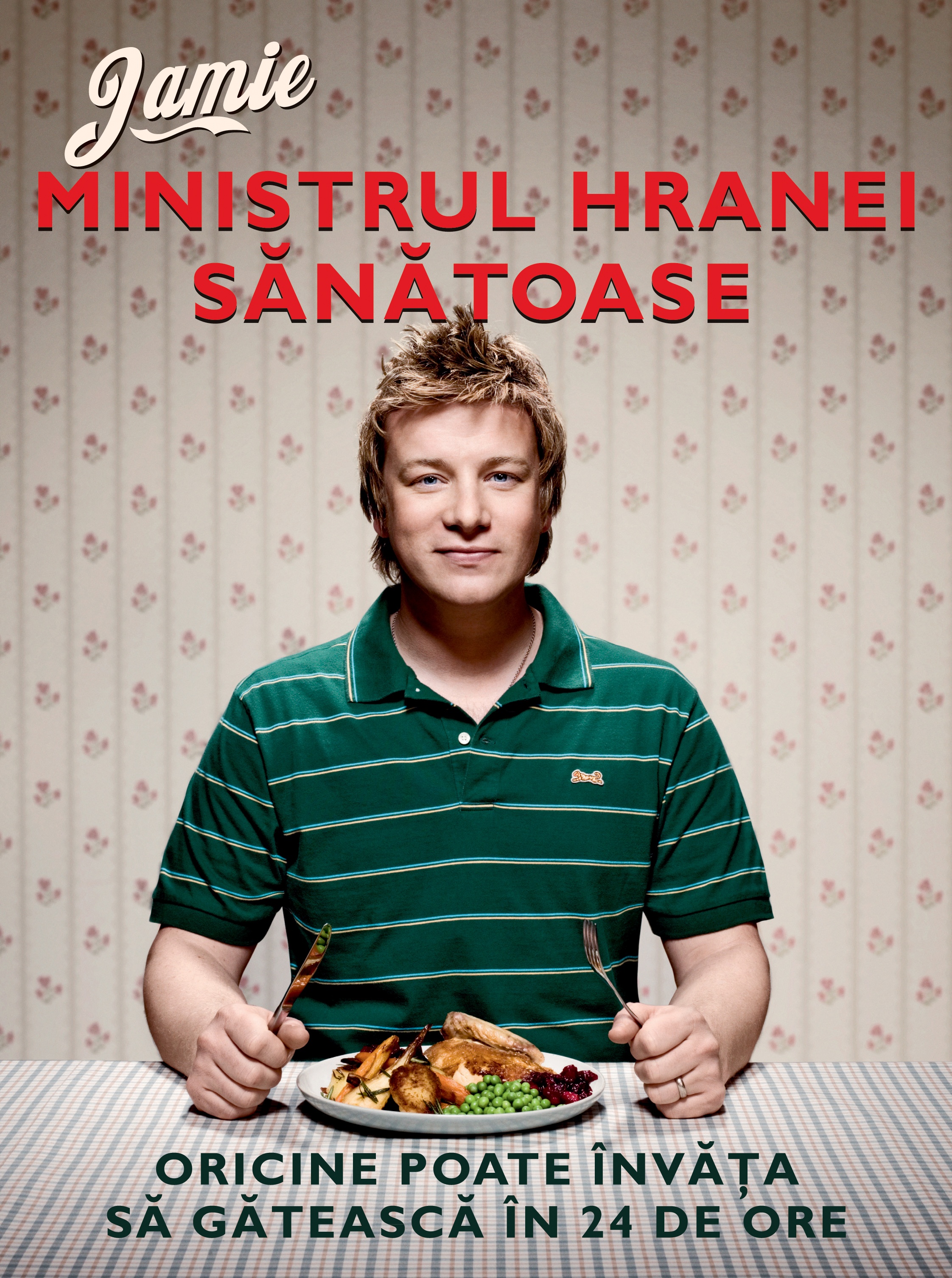 Carti pentru adulti si adolescenti - Ministrul hranei sănătoase, autor Jamie Oliver