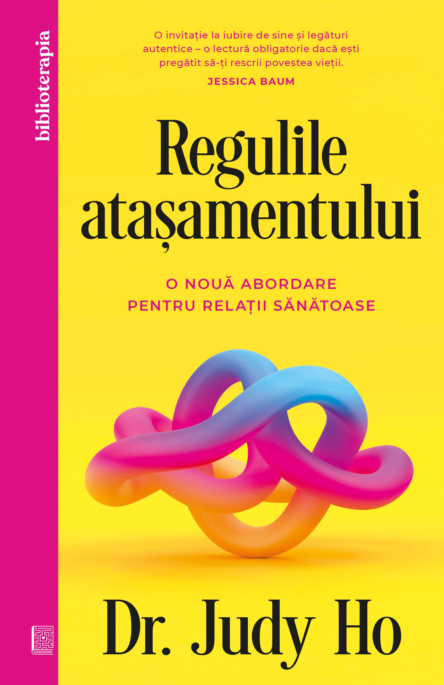 Carti pentru adulti si adolescenti - Regulile atașamentului, autor Dr. Judy Ho