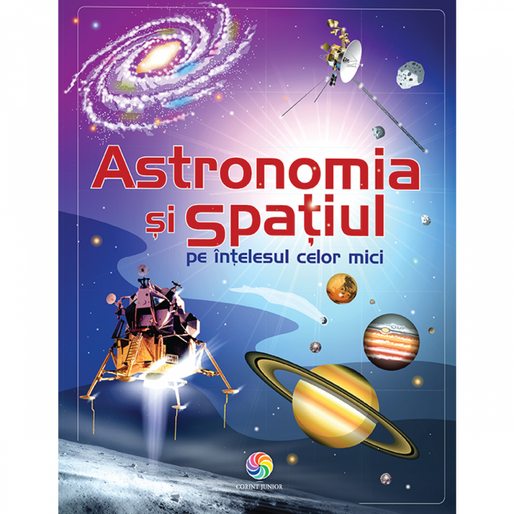 Astronomia si spatiul pe intelesul celor mici [1]