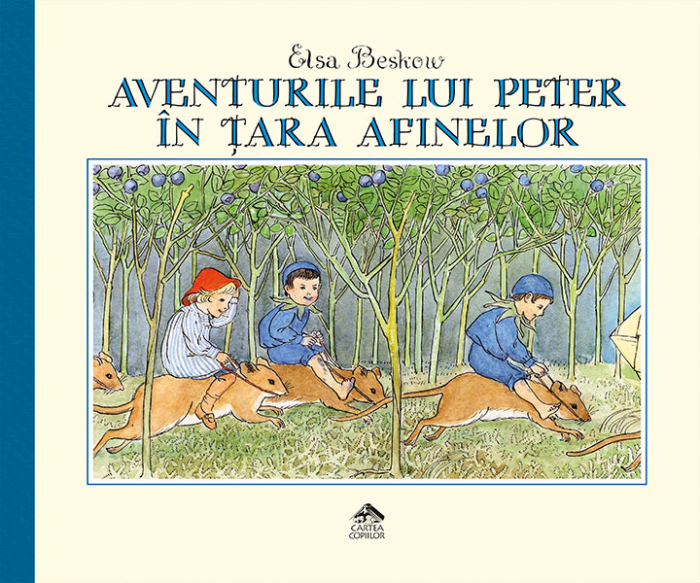 Aventurile lui Peter in Tara Afinelor - Elsa Beskow [1]