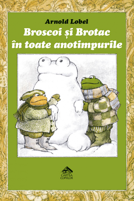 Broscoi si Brotac in toate anotimpurile, de Arnold Lobel [1]
