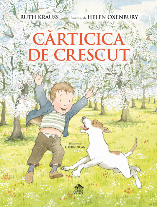 Carticica de crescut - de Ruth Krauss, ilustratii de Helen Oxenbury [1]