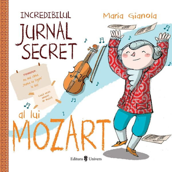 Incredibilul jurnal secret al lui Mozart [1]