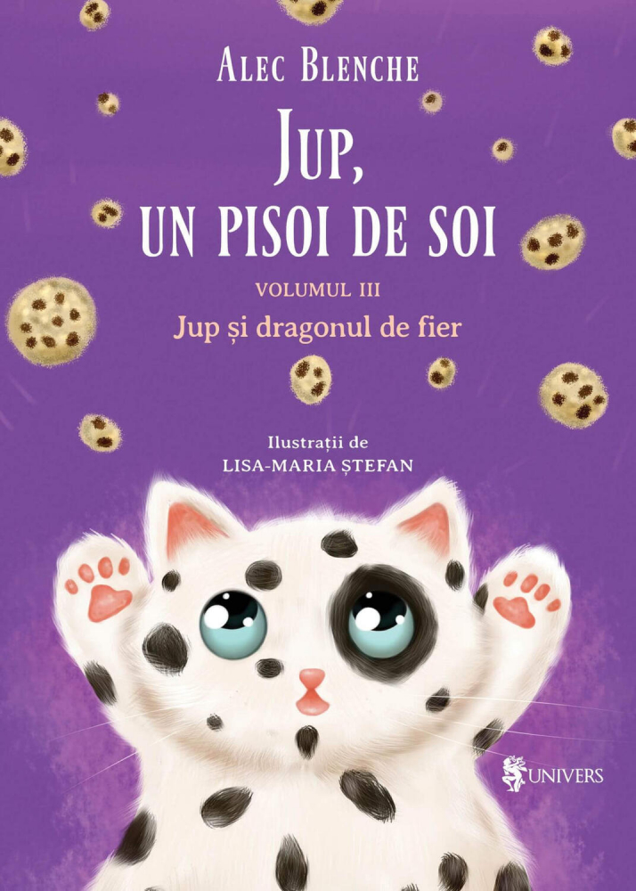 Jup, un pisoi de soi â€“ volumul III â€“ Jup si dragonul de fier [1]