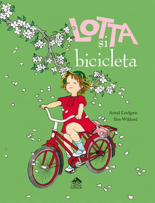 Lotta si bicicleta - de Astrid Lindgren, ilustratii de Ilon Wikland [1]