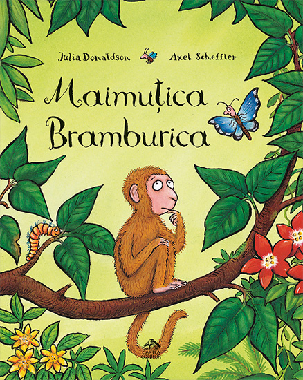 Maimutica Bramburica - Julia Donaldson [2]