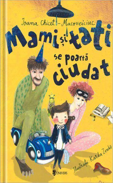 Mami si tati se poarta ciudat [2]