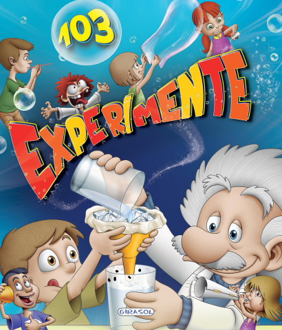 Cărți Educative, Activități - 103 Experimente