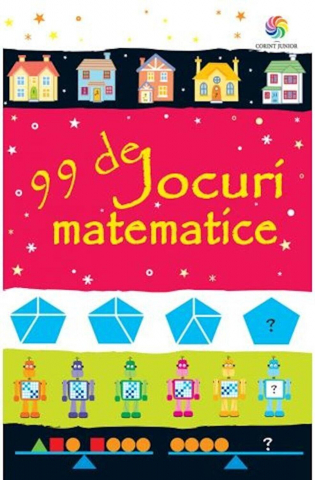 Cărți Educative, Activități - 99 de jocuri matematice