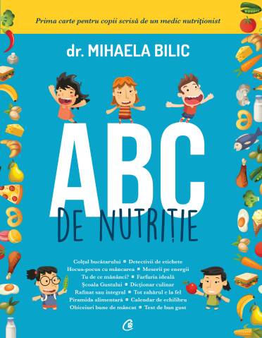 Carti pentru adulti si adolescenti - ABC de nutriție, autor Mihaela Bilic