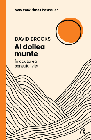 Carti pentru adulti si adolescenti - Al doilea munte, autor David Brooks