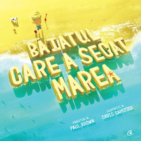 Carti pentru adulti si adolescenti - Băiatul care a secat marea, autor Paul Brown