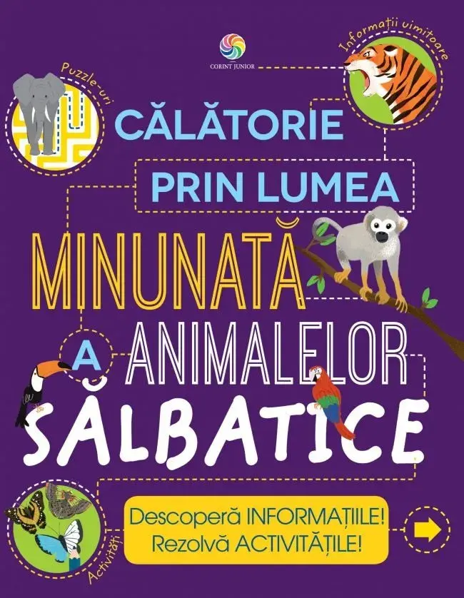 Cărți Educative, Activități - Calatorie in lumea minunata a animalelor salbatice