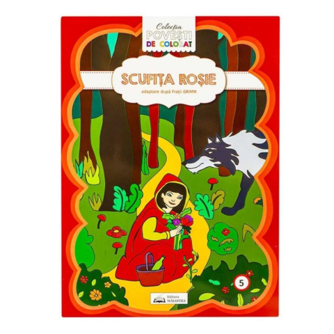 Cărți Educative, Activități - Carte de colorat A4, Editura Maistra cu poveste, Scufita rosie, ISBN 823-7