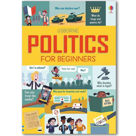 Cărți Educative, Activități - Carte Politics for Beginners Usborne, ghid de politica si drepturi pentru copii, Varsta 10-15 Ani