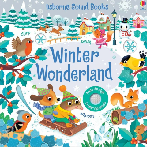 Carti in Engleza pentru copii - Carte Sonora Usborne Sound Book, Tara Minunilor Iernii, Winter Wonderland, varsta 0-6 ani+