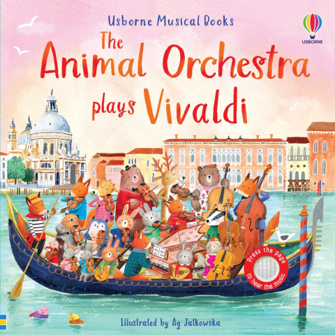 Carti in Engleza pentru copii - Carte Sonora Usborne Sound Book, Vivaldi in Venetia, The Animal Orchestra Plays Vivaldi, varsta 6 luni+