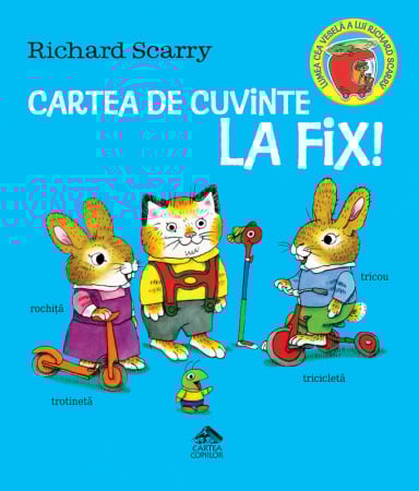 Cărți Educative, Activități - Cartea de cuvinte la fix! - de Richard Scarry