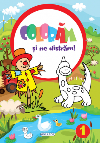 Cărți Educative, Activități - Coloram si ne distram! 1