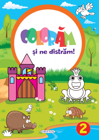 Cărți Educative, Activități - Coloram si ne distram! 2