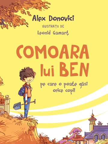 Carti pentru adulti si adolescenti - Comoara lui Ben, autor Alex Donovici,Leonid Gamarț