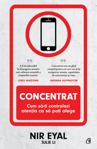Carti pentru adulti si adolescenti - Concentrat, autor Nir Eyal,Julie Li