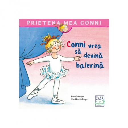 Cărți Educative, Activități - Conni vrea sa devina balerina