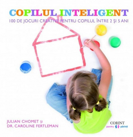 Cărți Educative, Activități - Copilul inteligent