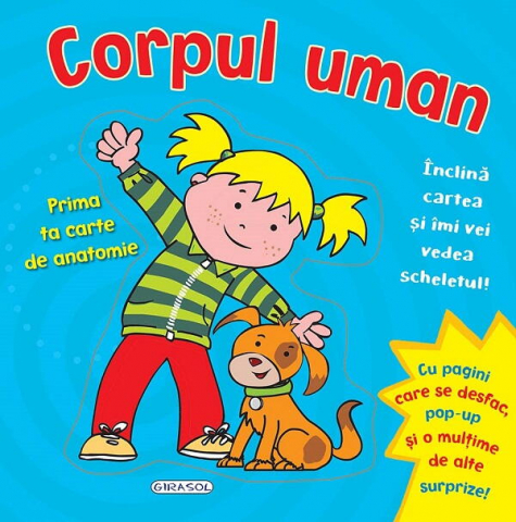 Cărți Educative, Activități - Corpul uman - Prima ta carte de anatomie