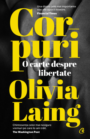 Carti pentru adulti si adolescenti - Corpuri, autor Olivia Laing
