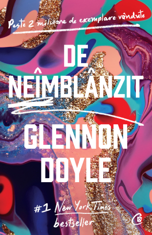 Carti pentru adulti si adolescenti - De neîmblânzit, autor Glennon Doyle