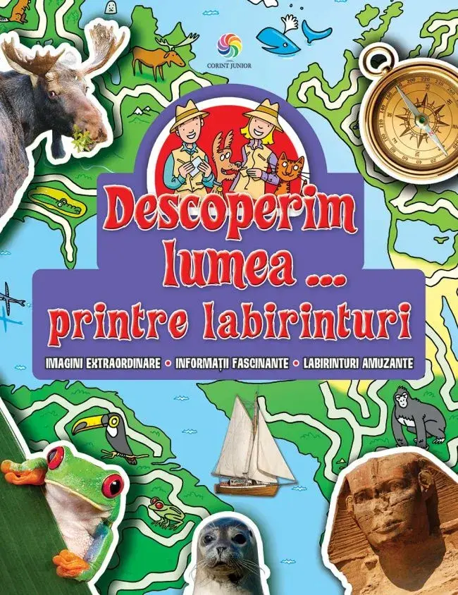 Cărți Educative, Activități - Descoperim lumea - Printre labirinturi