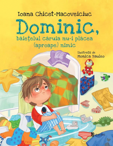Cărți de povești pentru copii - Dominic, baietelul caruia nu-i placea (aproape) nimic