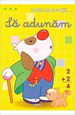 Cărți Educative, Activități - Dubi ne invata...Sa adunam