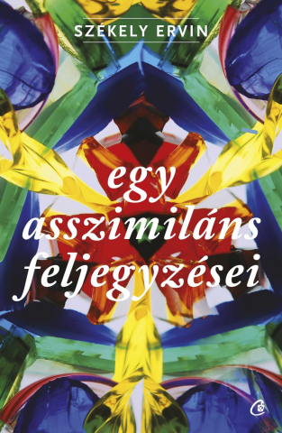 Carti pentru adulti si adolescenti - Egy asszimiláns feljegyzései, autor Szekely Ervin