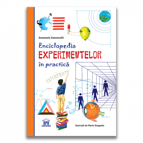 Cărți Educative, Activități - Enciclopedia experimentelor in practica