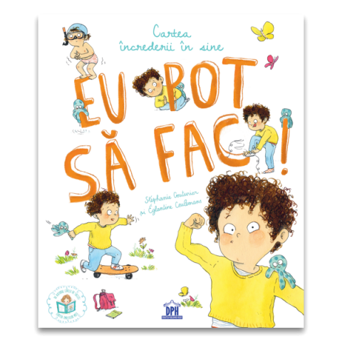 Cărți Educative, Activități - Eu pot sa fac! Cartea increderii in sine