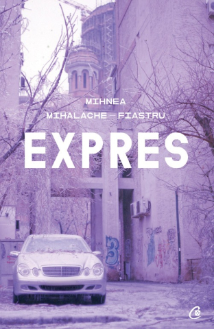 Carti pentru adulti si adolescenti - Expres, autor Mihnea Mihalache Fiastru