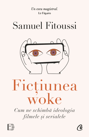Cărți Educative, Activități - Ficțiunea woke, autor Samuel Fitoussi