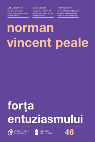 Cărți Educative, Activități - Forţa entuziasmului, autor Norman Vincent Peale