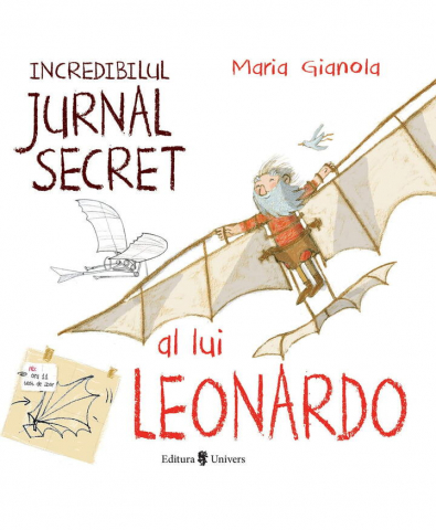 Cărți Educative, Activități - Incredibilul jurnal secret al lui Leonardo