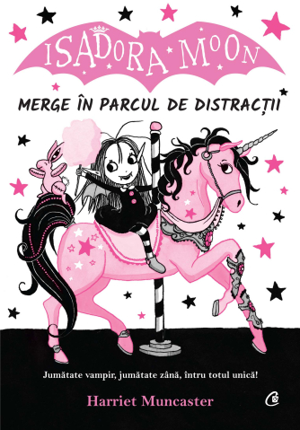 Carti pentru adulti si adolescenti - Isadora Moon merge în parcul de distracții, autor Harriet Muncaster