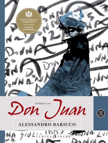 Carti pentru adulti si adolescenti - Istoria lui Don Juan, autor Alessandro Barrico