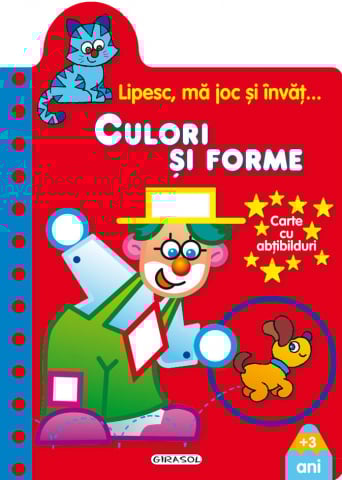 Cărți Educative, Activități - Lipesc, ma joc si invat - Culori si forme