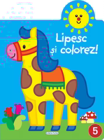 Cărți Educative, Activități - Lipesc si colorez! 5
